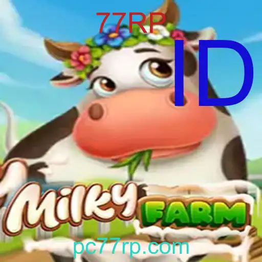 MilkyFarm